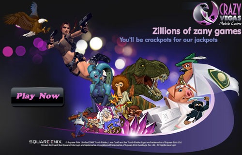 Play the zaniest mobile casino games at Crazy Vegas Mobile Casino